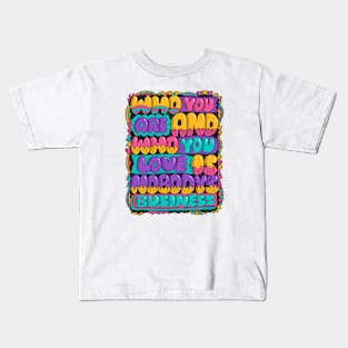 Who you love Kids T-Shirt